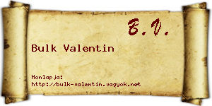 Bulk Valentin névjegykártya